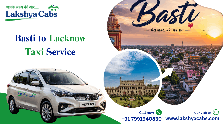 Basti to Lucknow Taxi